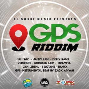 GPS Riddim [DJ Smurf Music] (2019)