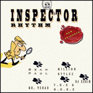 Inspector Riddim (New Evidence) [Stainless Music] (2019)
