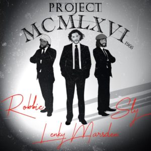 Lenky Marsden feat. Sly & Robbie - Project 1966 (2019) Album