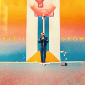 Bazil - Grow (2019) Album