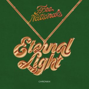 Chronixx & Free Nationals - Eternal Light (2019) Single