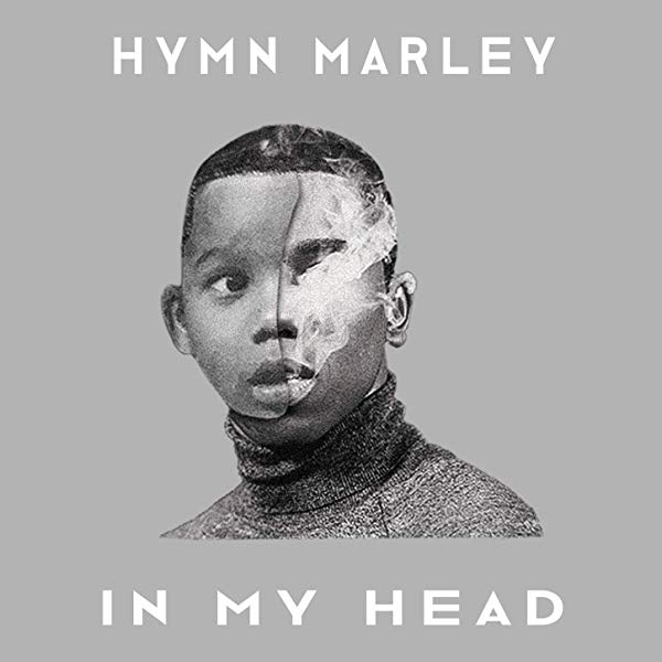 Hymn Marley - In My Head (2019) EP