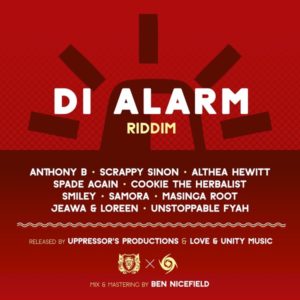 Di Alarm Riddim [Uppressor's Productions / Love & Unity Music] (2019)