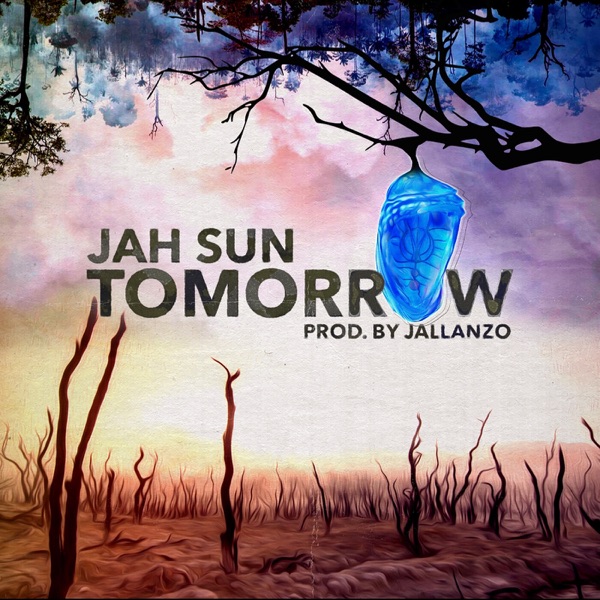 Jah Sun - Tomorrow (2019) Single