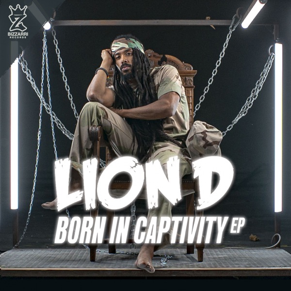 Lion D - Born In Captivity (2019) EP