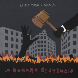Little Java & Adala - La Nostra Sentència (2019) Single
