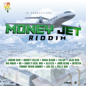 Money Jet Riddim [JR Productions] (2019)