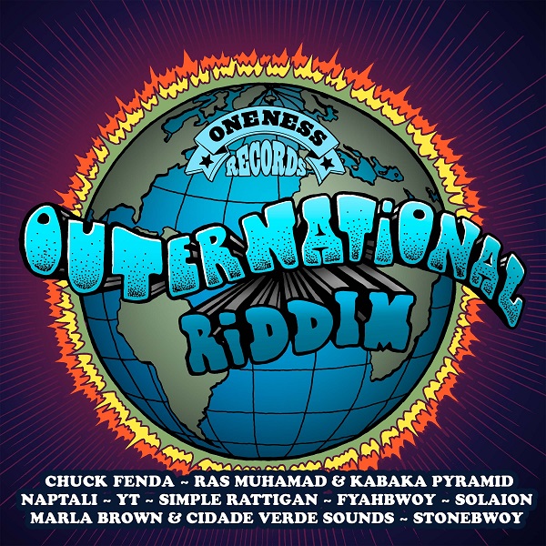 Outernational Riddim [Oneness Records] (2019)