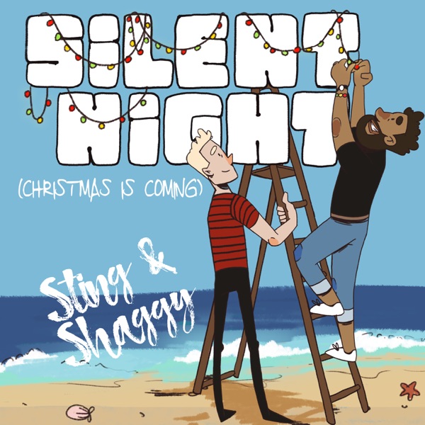 Sting & Shaggy - Silent Night (Christmas is Coming) (2019) Single