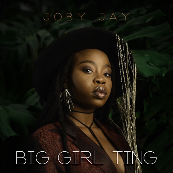 Joby Jay - Big Girl Ting (2019) Single