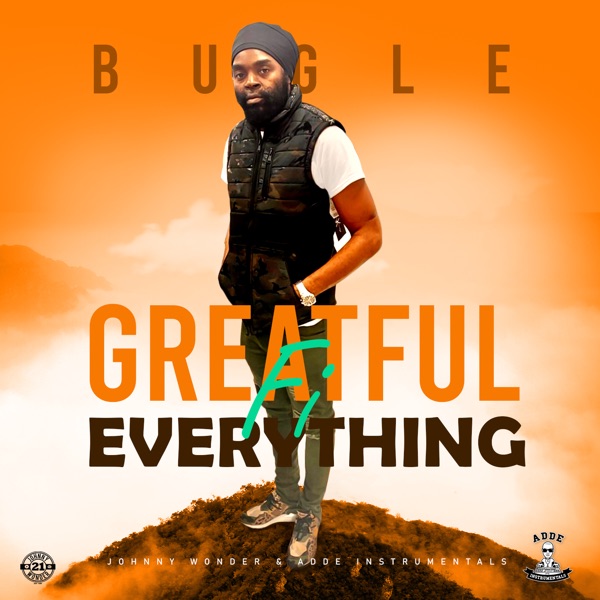Bugle - Greatful Fi Everything (2020) Single