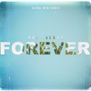 Dre Island - Forever (2020) Single