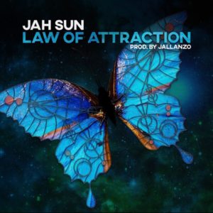 Jah Sun - Law Of Attraction (2020) Single