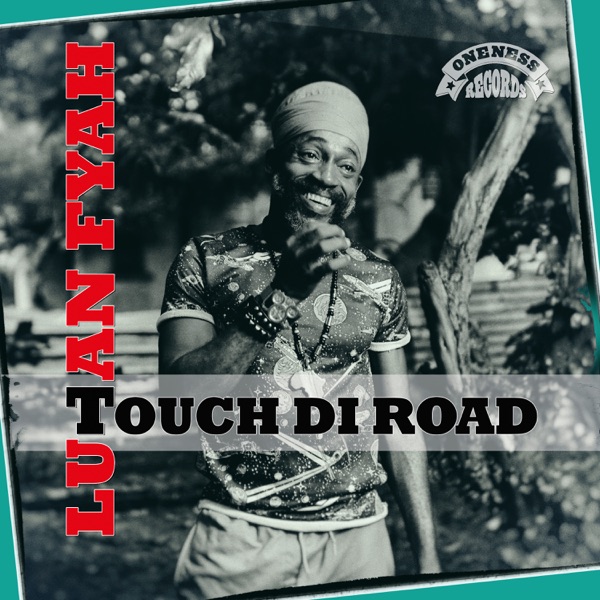 Lutan Fyah - Touch Di Road (2020) EP