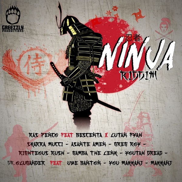 Ninja Riddim [Greezzly Productions] (2020)