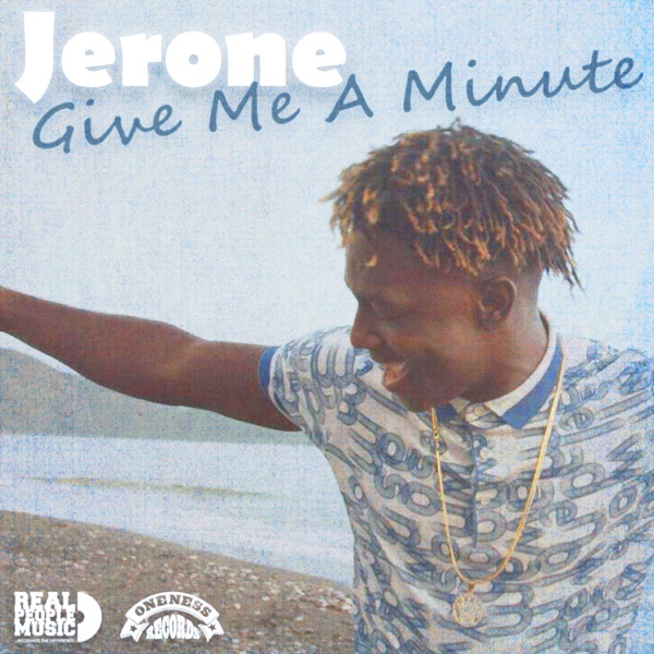 Jerone - Give Me a Minute (2020) Single