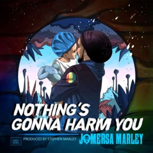 Jo Mersa Marley - Nothing's Gonna Harm You (2020) Single