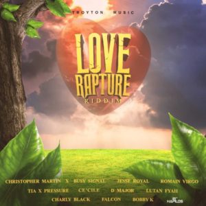 Love Rapture Riddim [Troyton Music] (2020)