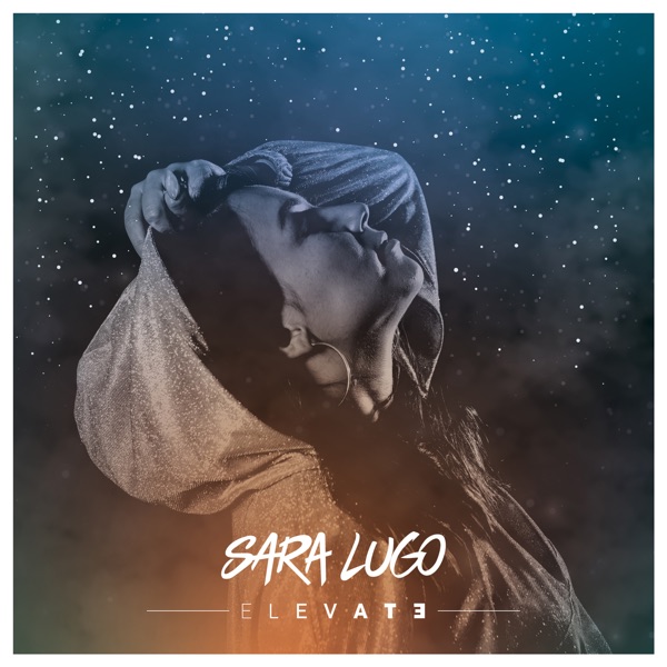 Sara Lugo - Elevate (2020) EP