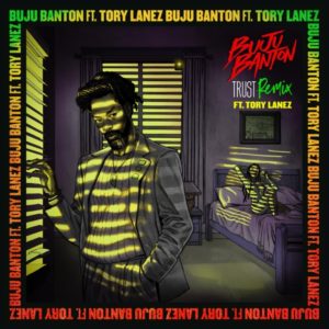 Buju Banton feat. Tory Lanez - Trust (2020) Remix