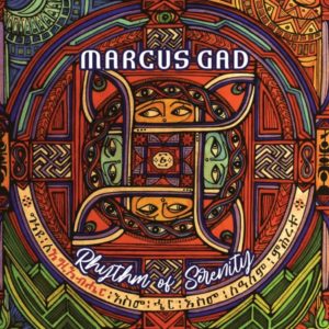 Marcus Gad - Rhythm of Serenity (2020) Album