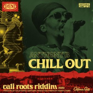 Anthony B - Chill Out (2020) Single