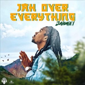 Jahmiel - Jah Over Everything (2020) Single