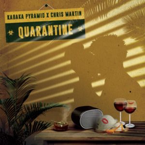 Kabaka Pyramid x Christopher Martin - Quarantine (2020) Single