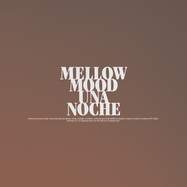 Mellow Mood - Una Noche (2020) Single