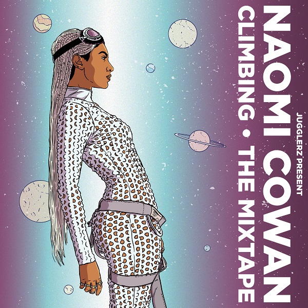 Jugglerz presents: Naomi Cowan - Climbing - The Mixtape (2020)