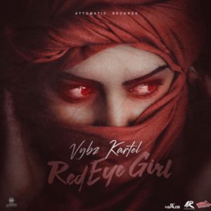 Vybz Kartel - Red Eye Girl (2020) Single