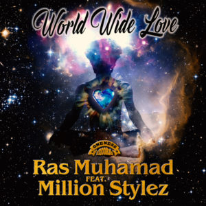 Ras Muhamad feat. Million Stylez - World Wide Love (2020)