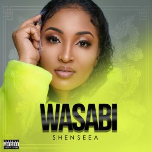 Shenseea - Wasabi (2020) Single