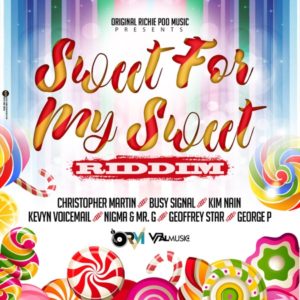 Sweet for My Sweet Riddim [Original Richie Poo Music] (2020)