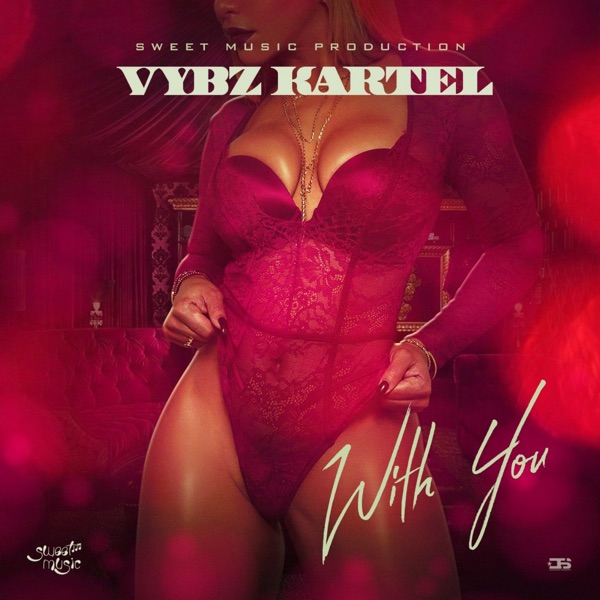 Vybz Kartel - With You (2020) Single