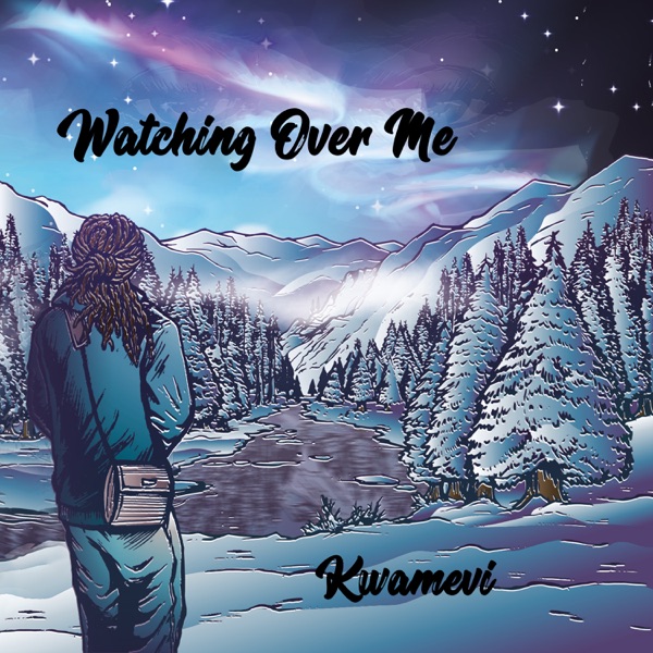 Kwame-Vi - Watching Over Me (2020) Album