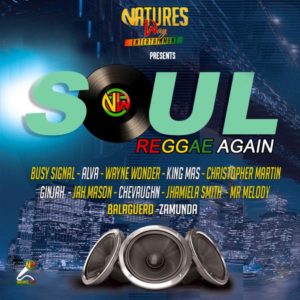 Soul Reggae Again Riddim [Nature's Way Entertainment] (2020)