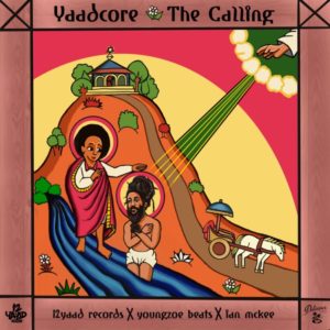Yaadcore - The Calling (2020) Single