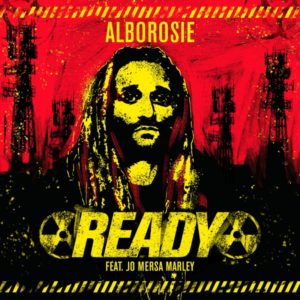 Alborosie feat. Jo Mersa Marley - Ready (2020) Single