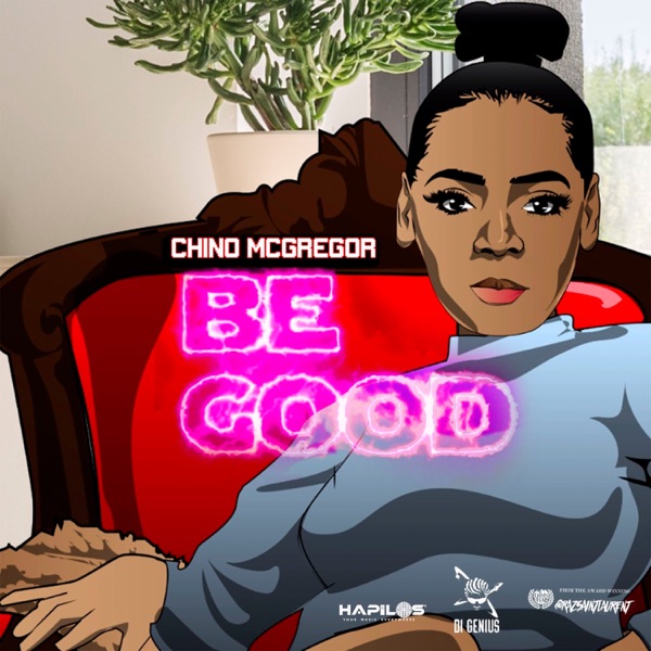 Chino McGregor - Be Good (2020) Single