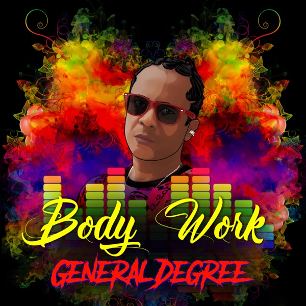 General Degree - Body Work (2020) EP