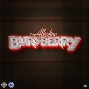 Alkaline - Buryberry (2020) Single