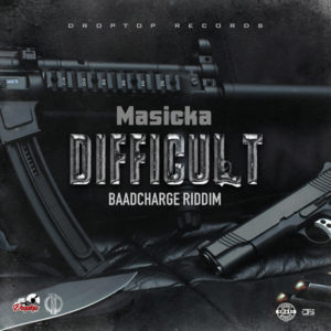 Masicka - Difficult (2020) Single