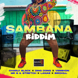Sambana Riddim [Birchill Records] (2020)