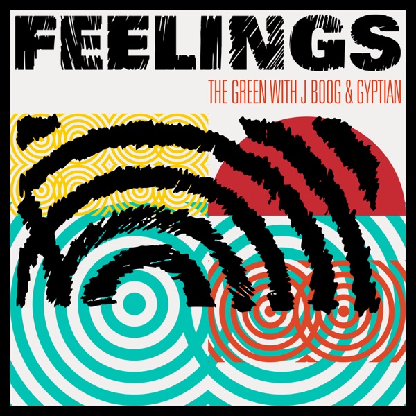 The Green, J Boog, Gyptian - Feelings (2021) Single
