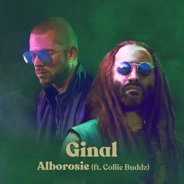 Alborosie x Collie Buddz - Ginal (2021) Single