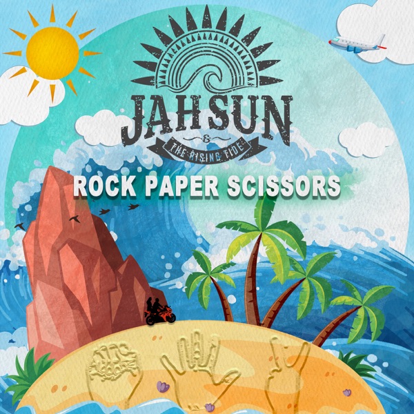 Jah Sun & The Rising Tide - Rock Paper Scissors (2021) Single