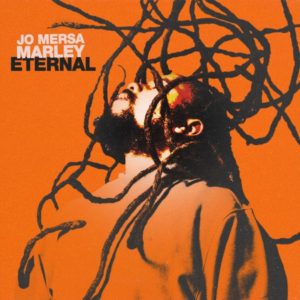 Jo Mersa Marley - Eternal (2021) EP