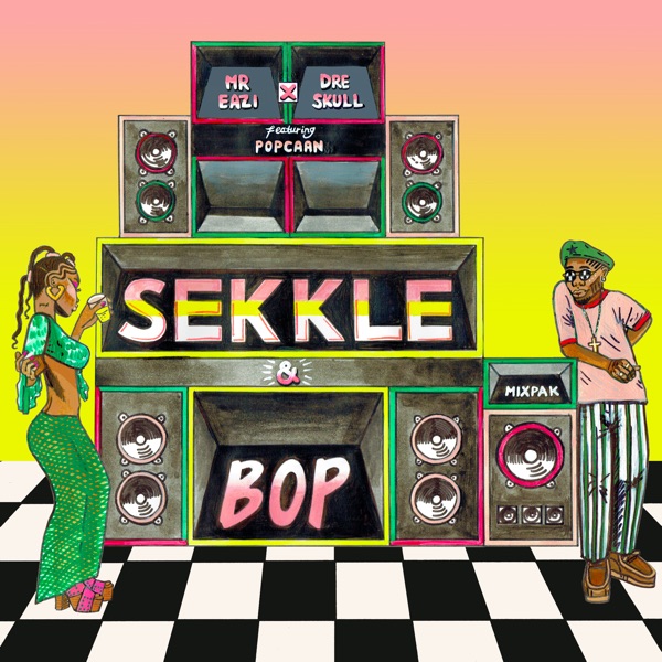 Mr Eazi & Dre Skull feat. Popcaan - Sekkle & Bop (2021) Single