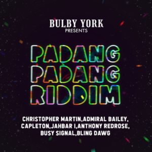 Padang Padang Riddim [Bulby York Music] (2021)